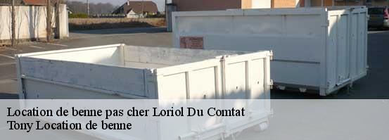 Location de benne pas cher loriol-du-comtat-84870 Tony Location de benne
