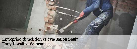 Entreprise démolition et évacuation sault-84390 Tony Location de benne
