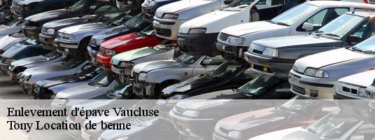 Enlevement d'épave 84 Vaucluse Tony Location de benne